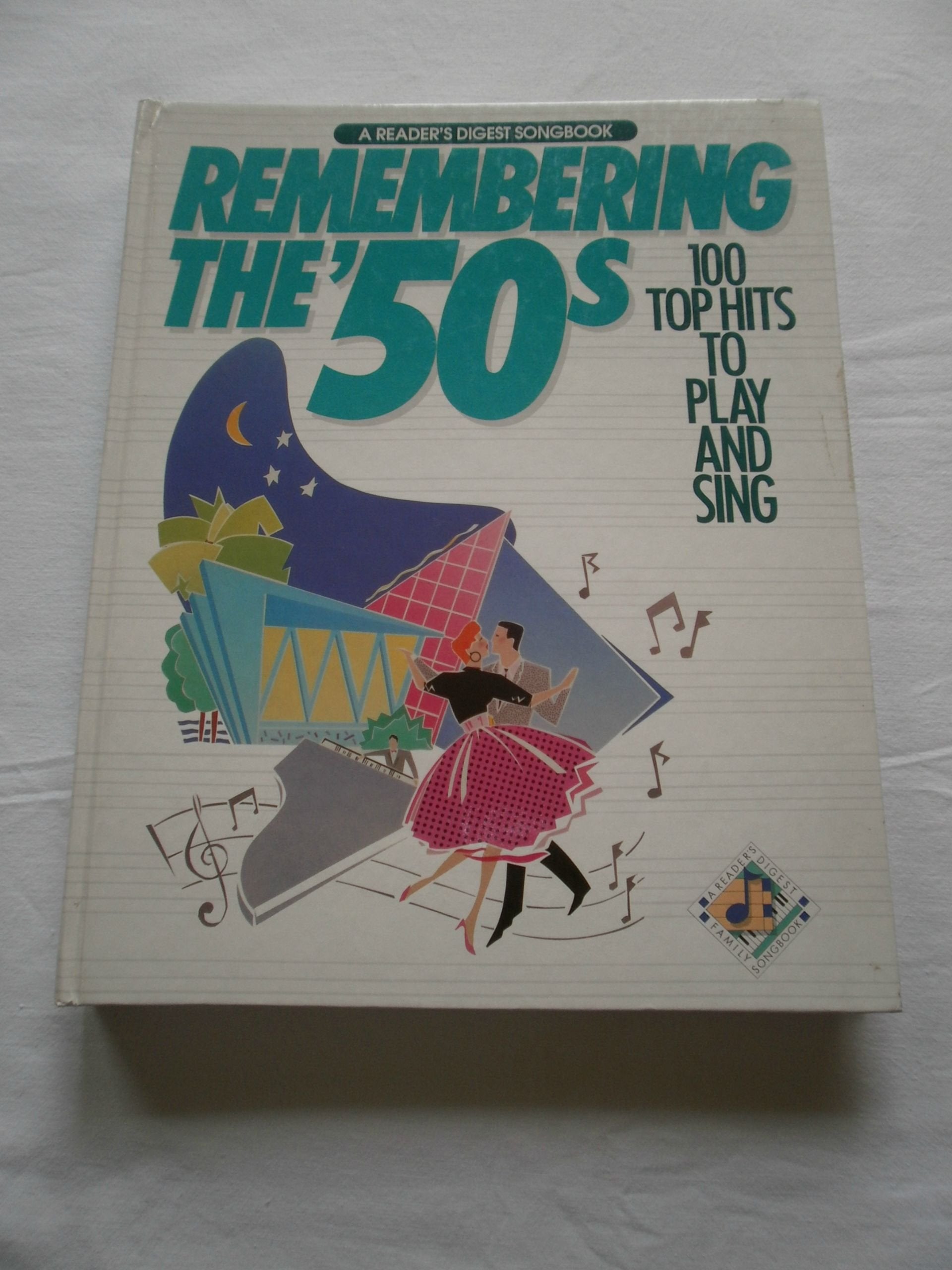 Remembering the 50's: 100 Top Hits to Play and Sing (Book and Index) Sheet Music