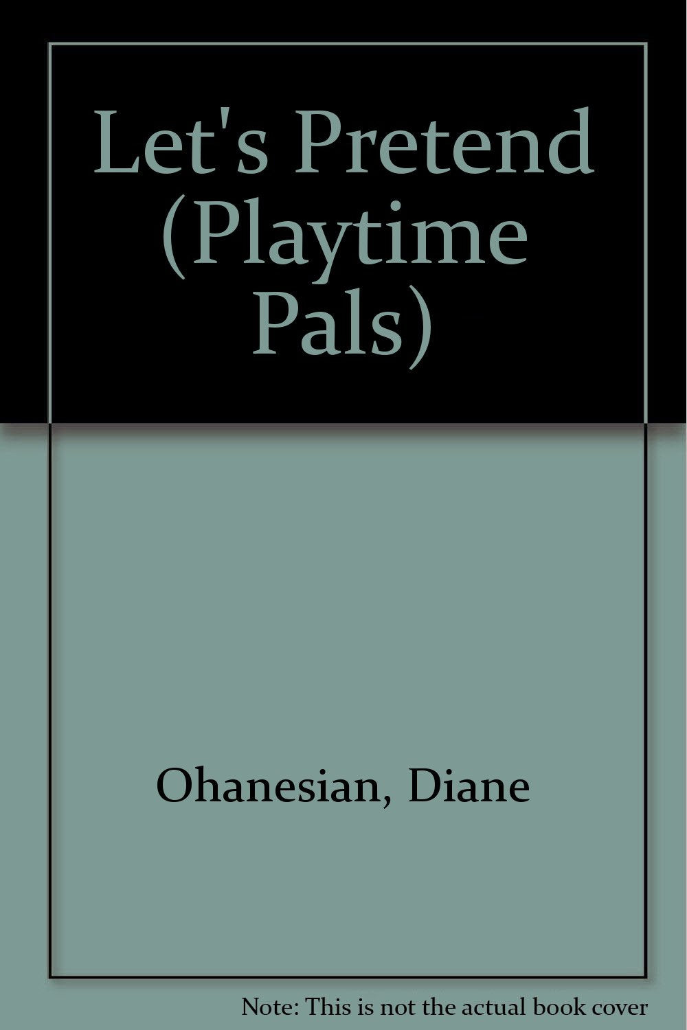 Let's Pretend (Playtime Pals) Books