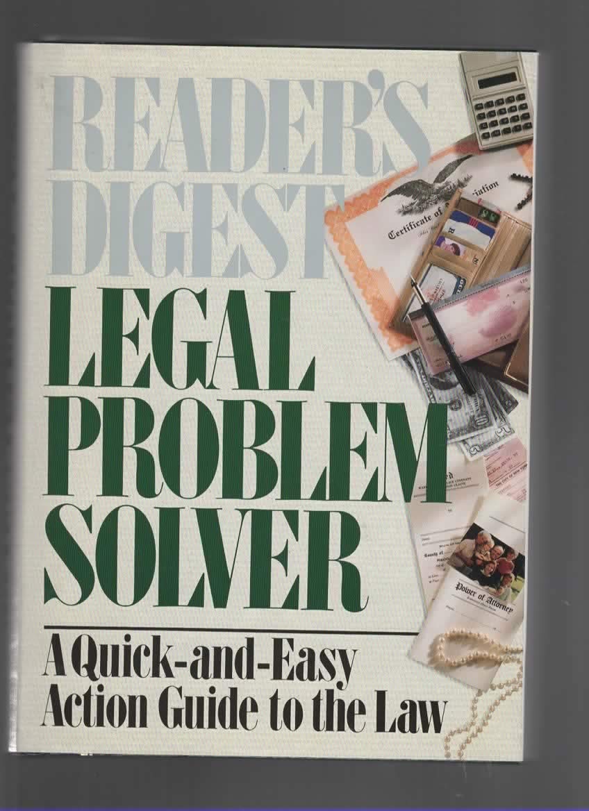 Legal Problem Solver: A Quick-And-Easy Action Guide to the Law Law