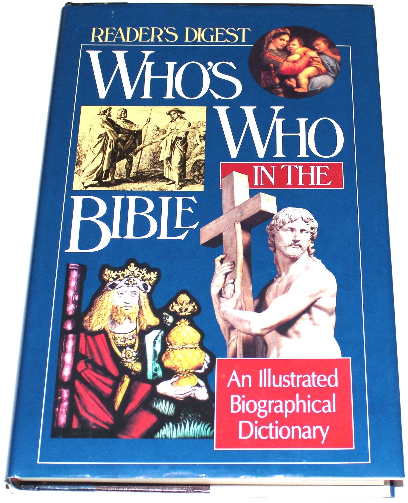 Who's Who in the Bible: An Illustrated Biographical Dictionary Politics & Society