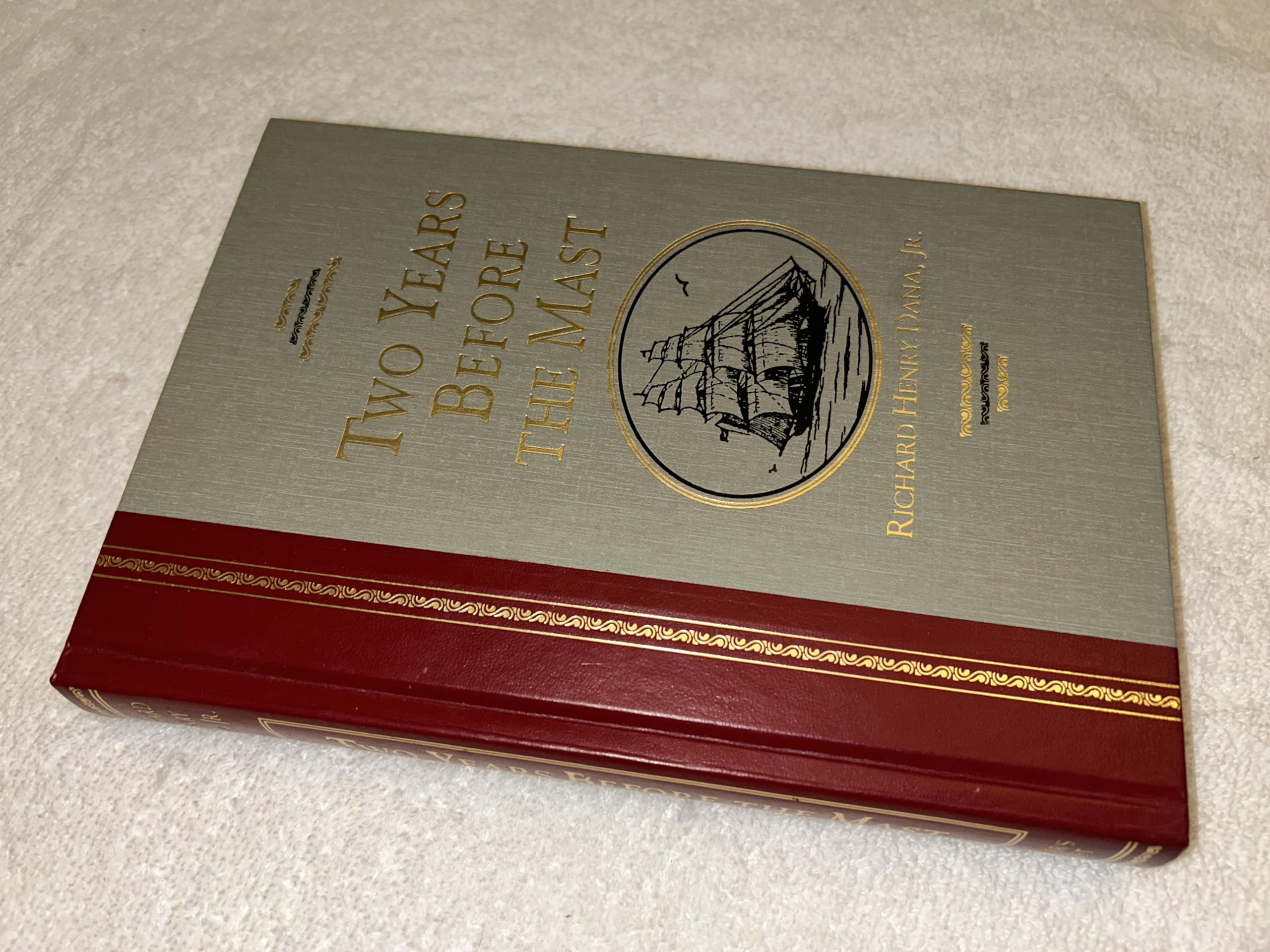 Two years before the mast: A personal narrative of life at sea book