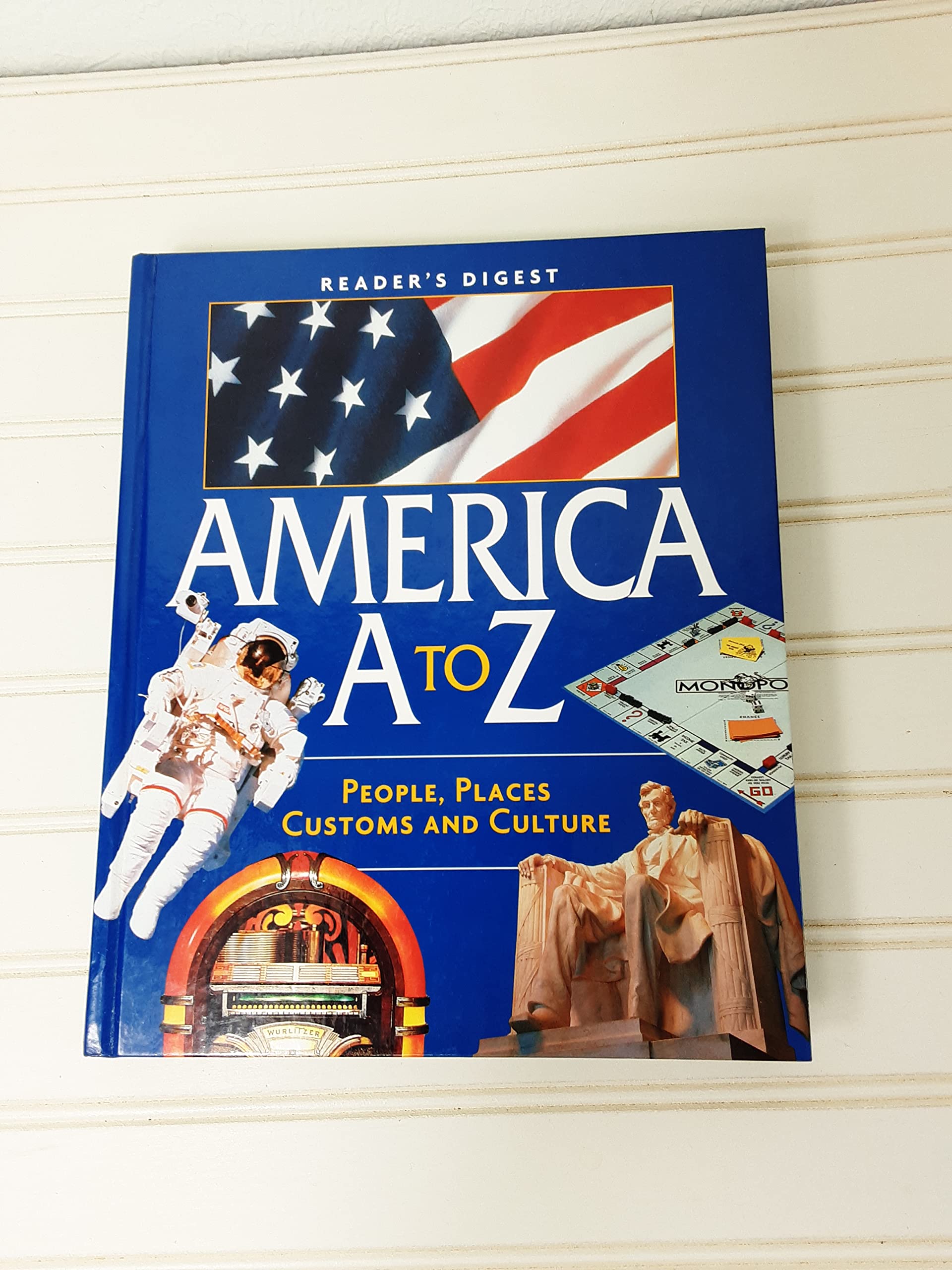 America A to Z: People, Places, Customs and Culture Social Sciences