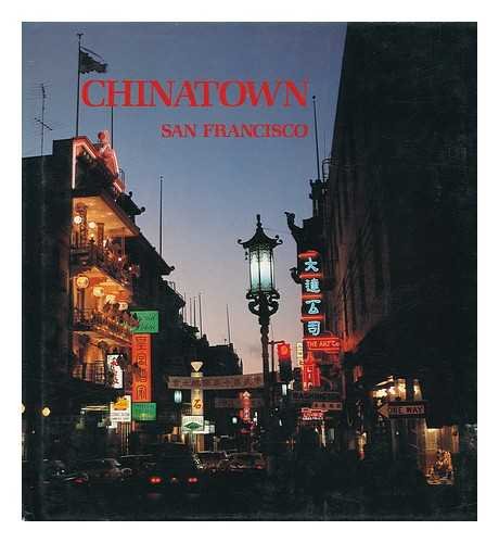 Chinatown, San Francisco / Photographs by Peter Perkins ; Text by Richard Reinhardt Books