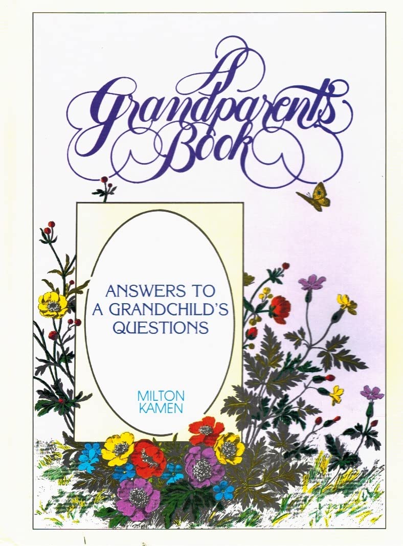 A Grandparent's Book: Answers to a Grandchild's Questions Reference Books