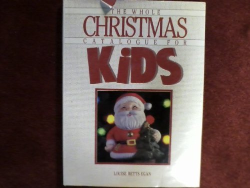 The Whole Christmas Catalogue for Kids Social Sciences