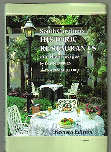 South Carolina's Historic Restaurants and Their Recipes Leisure, Home & Garden