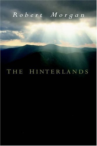 The Hinterlands: A Mountain Tale in Three Parts book