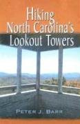 Hiking North Carolina's Lookout Towers Leisure & Fun