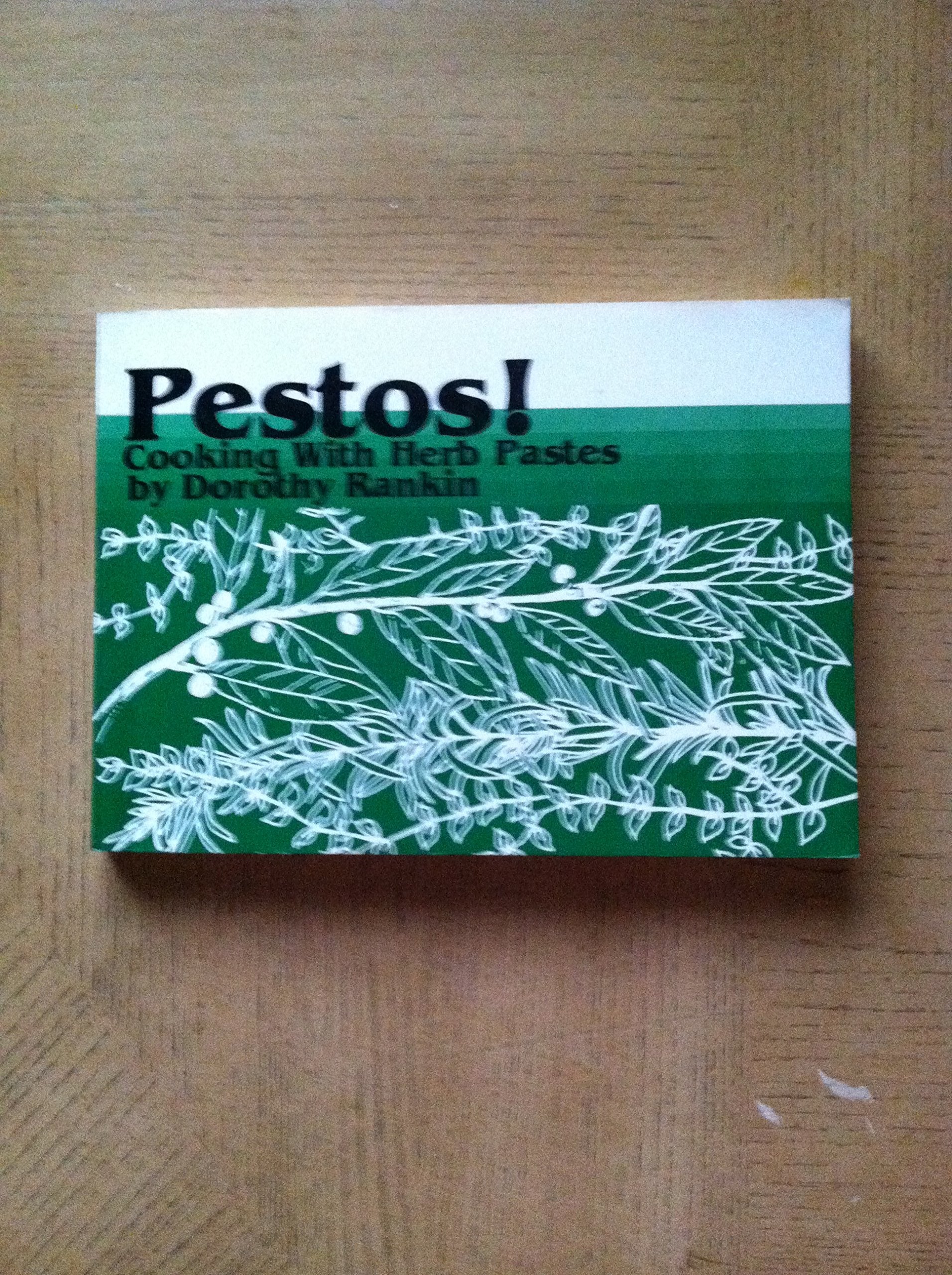 Pestos!: Cooking With Herb Pastes Leisure, Home & Garden