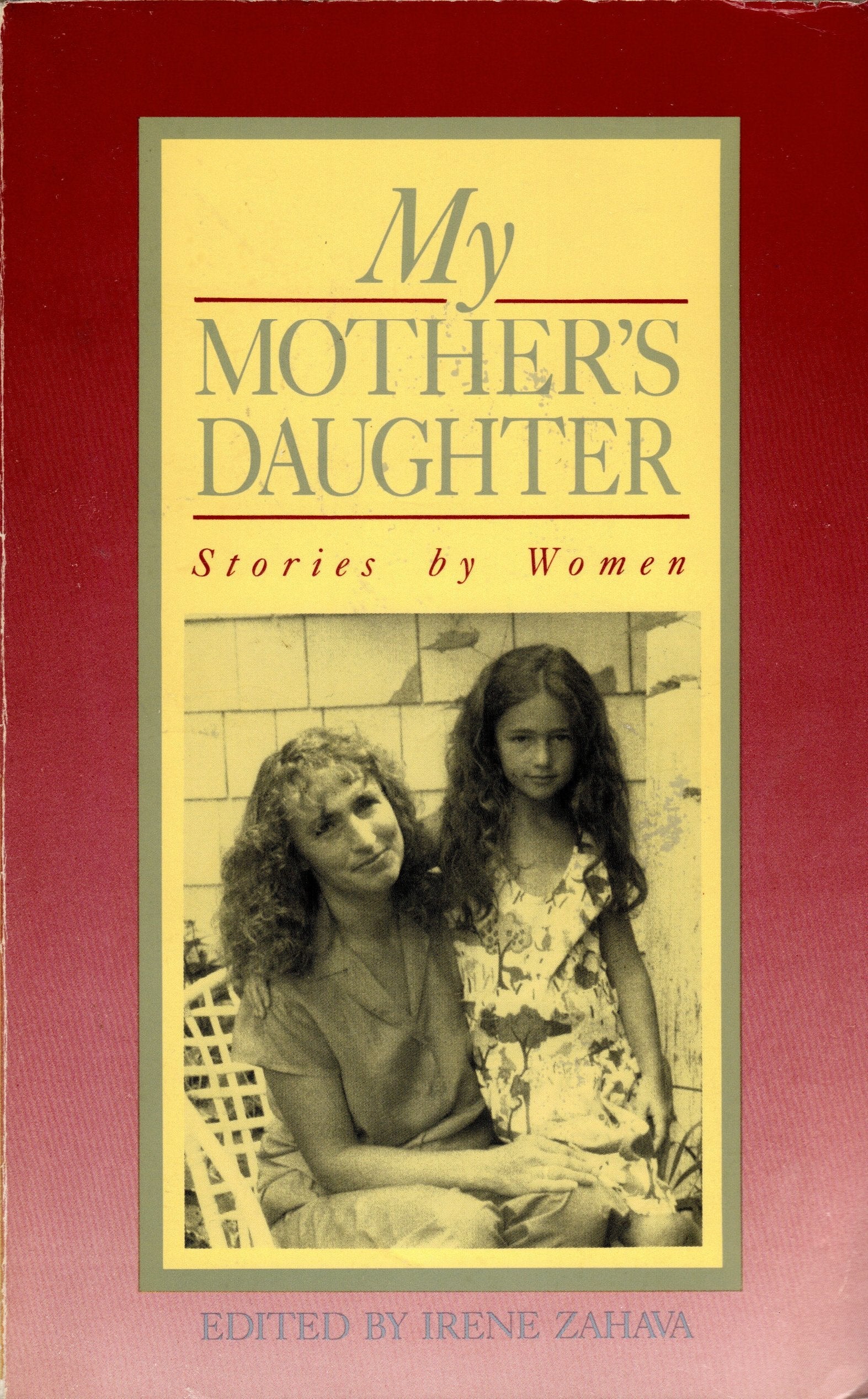 My Mother's Daughter: Stories by Women book