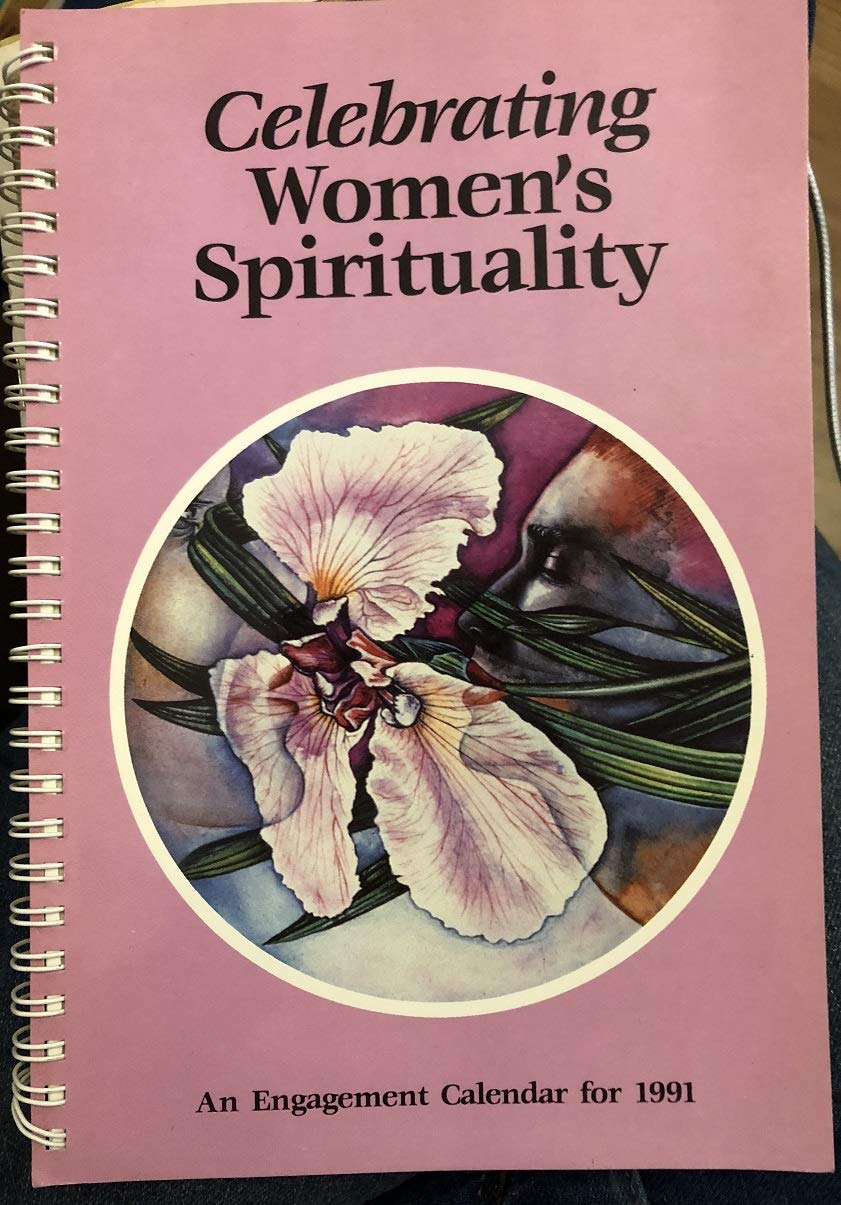 Celebrating Women's Spirituality-1993 Engagement Calander book
