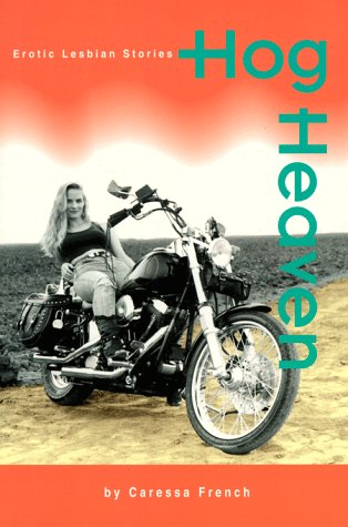 Hog Heaven: Erotic Lesbian Stories book