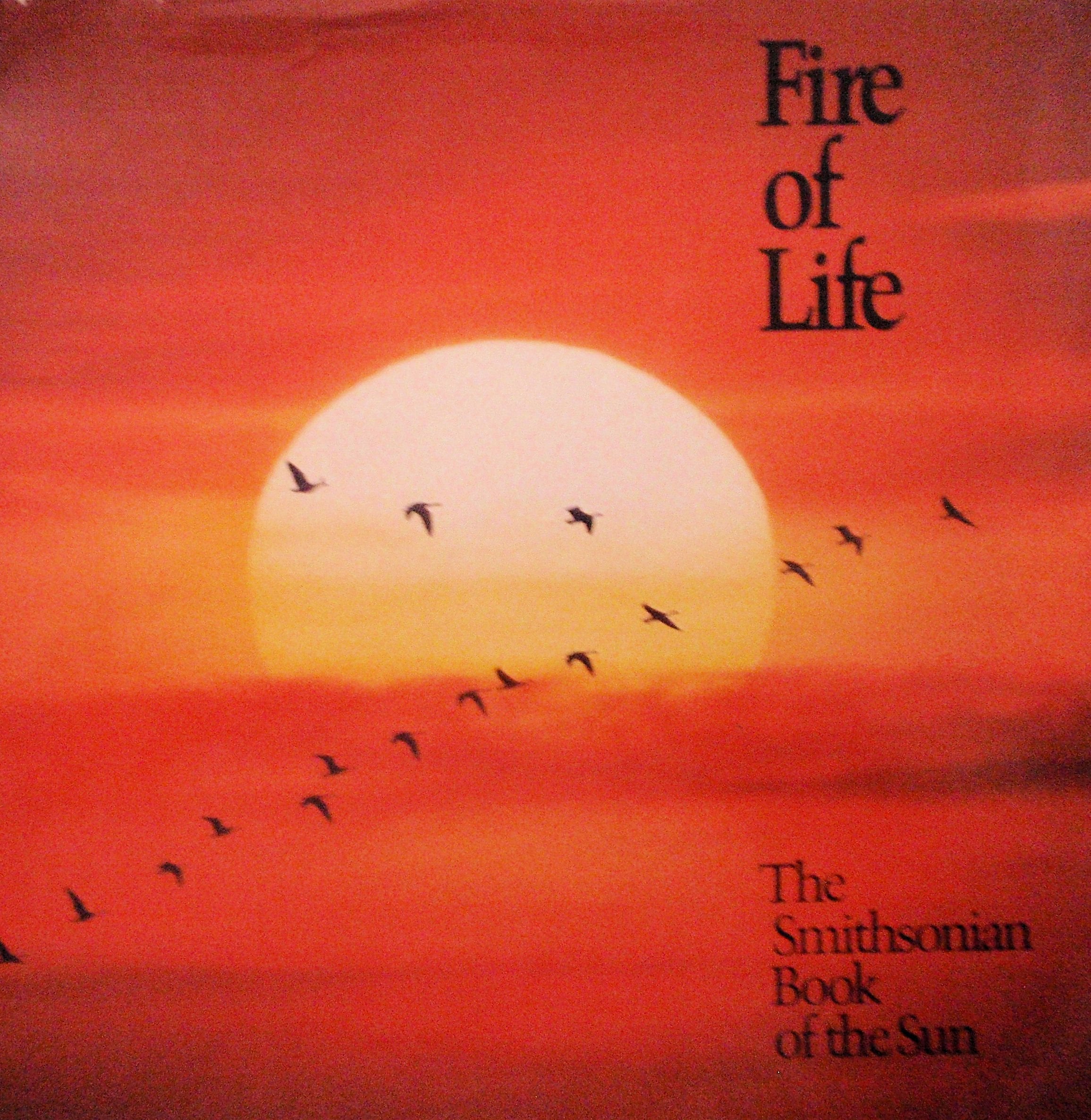 Fire of Life: The Smithsonian Book of the Sun book