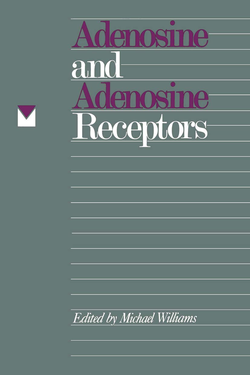 Adenosine and Adenosine Receptors: The Receptors book