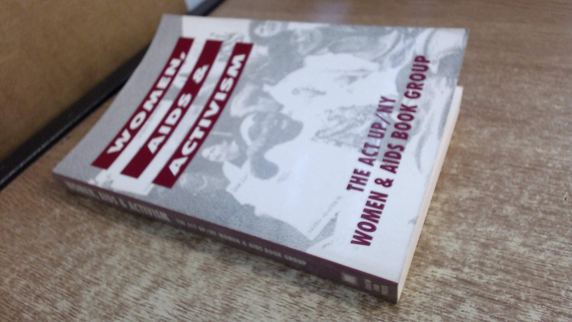Women, AIDS And Activism Social Sciences