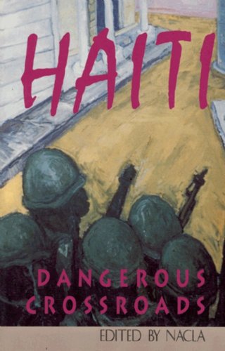 Haiti: Dangerous Crossroads book