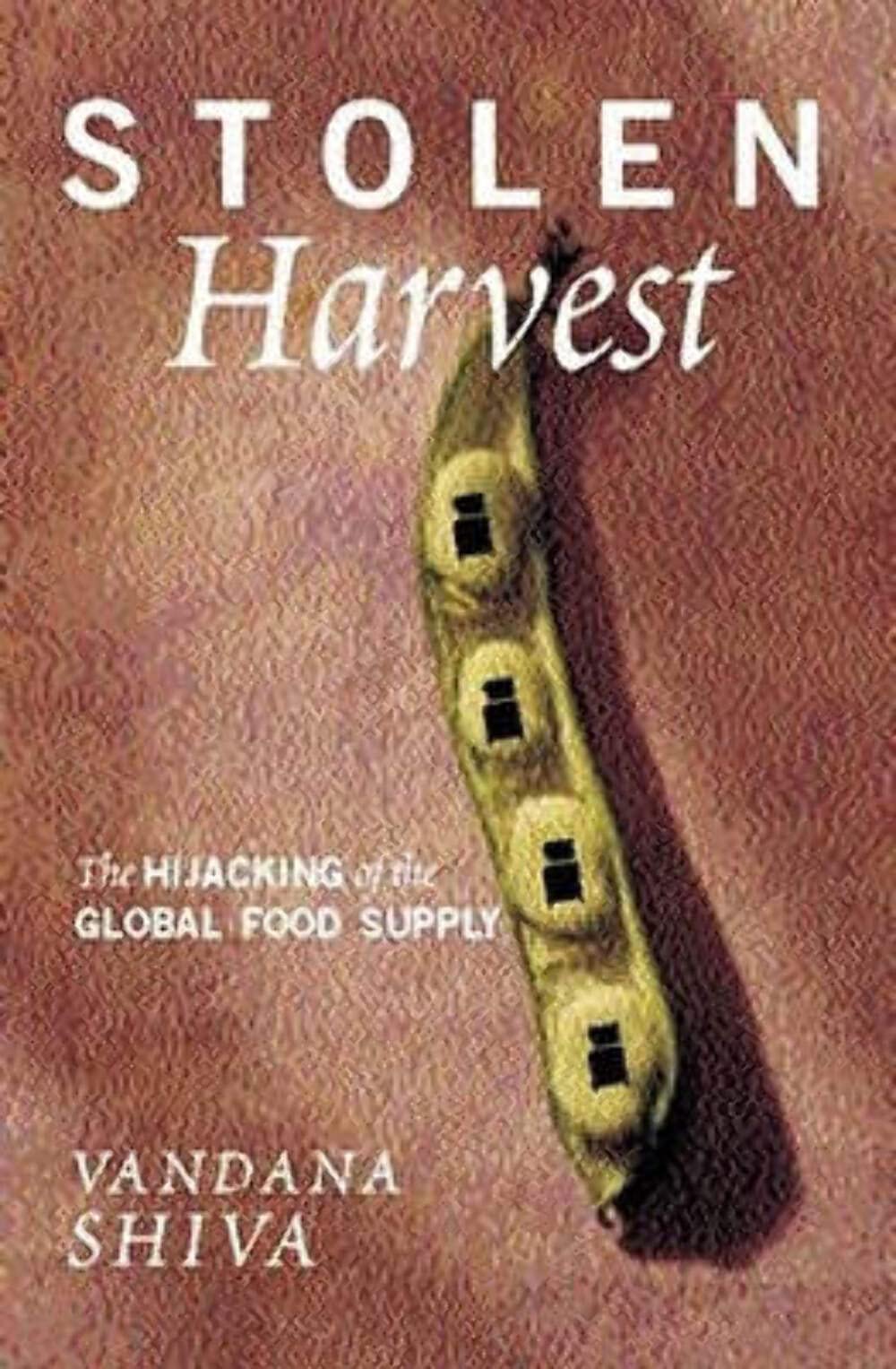 Stolen Harvest: The Hijacking of the Global Food Supply Business, Finance & Career