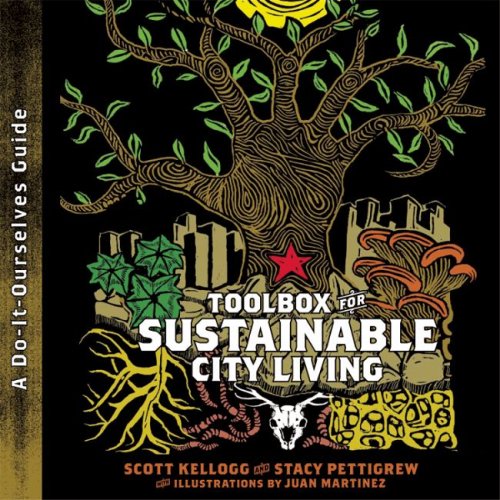 Toolbox for Sustainable City Living: A Do-It-Ourselves Guide Hobbies & Crafts