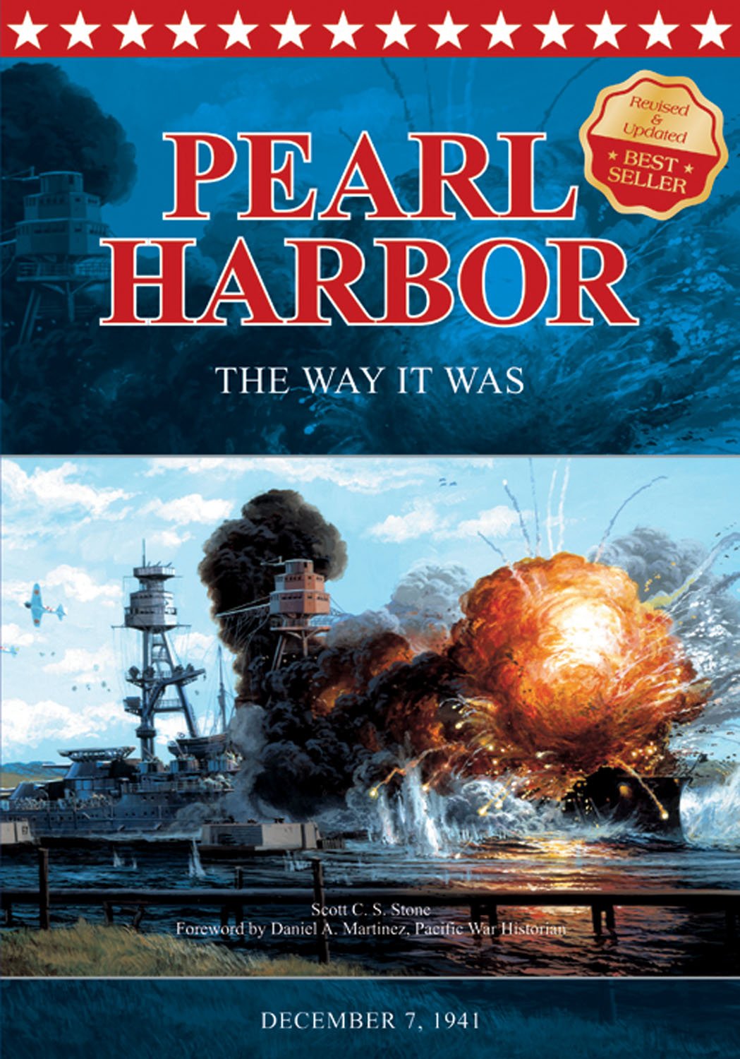 Pearl Harbor the Way It Was--December 7, 1941 Politics & History