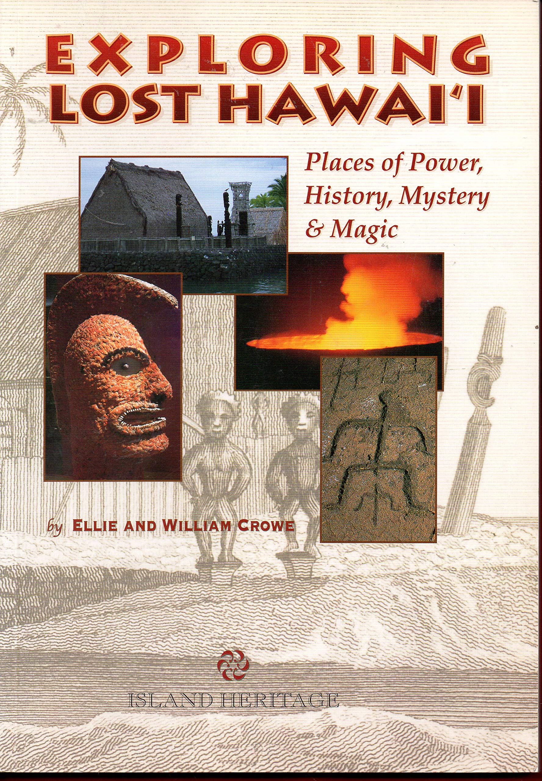 Exploring Lost Hawai'i: Places of Power, History, Mystery and Magic Travel