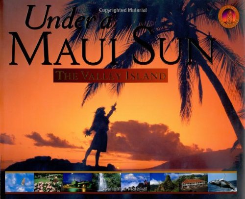 Under a Maui Sun: The Valley Island book