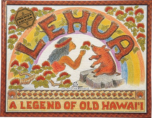Lehua: A Legend Of Old Hawai'i Books