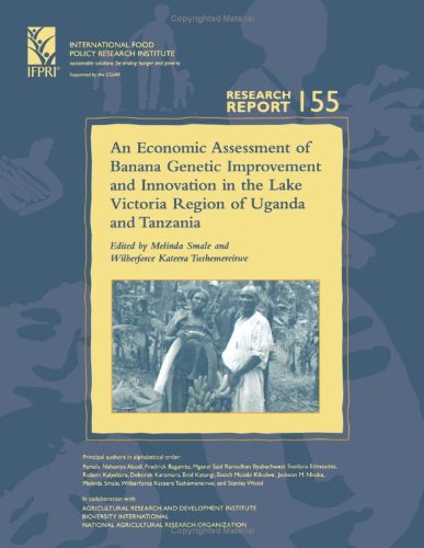 An Economic Assessment of Banana Genetic Improvement and Innovation in the Lake Victoria Region of Uganda and Tanzania Business & Technology