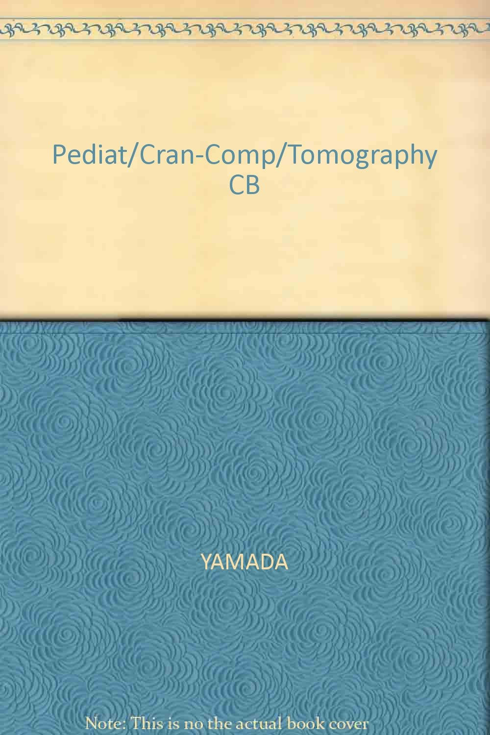 Pediat/Cran-Comp/Tomography CB book