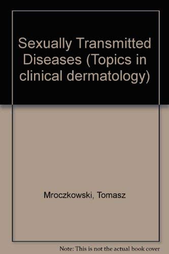 Sexually Transmitted Disease (Clinical Guides in Dermatology) Medicine