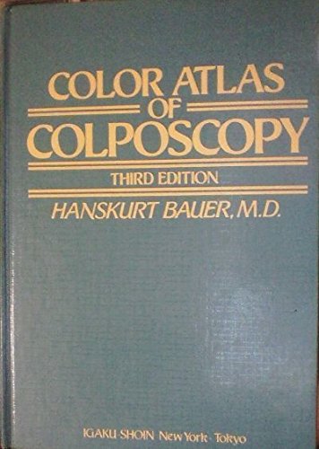 Color Atlas of Colposcopy Medicine