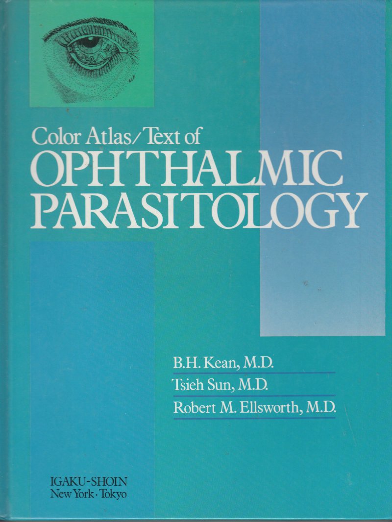 Color Atlas/Text of Ophthalmic Parasitology Medicine