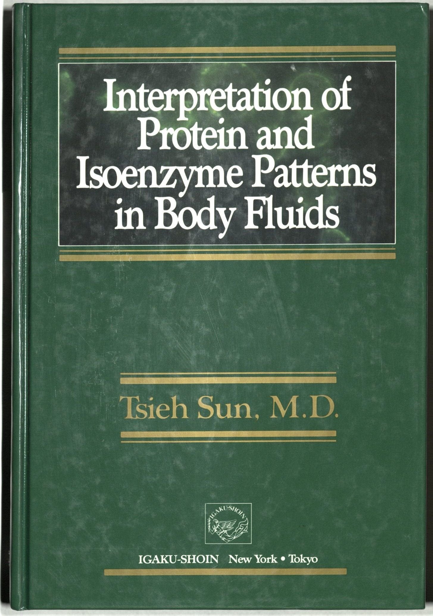 Interpretation of Protein and Isoenzyme Patterns in Body Fluids Medicine