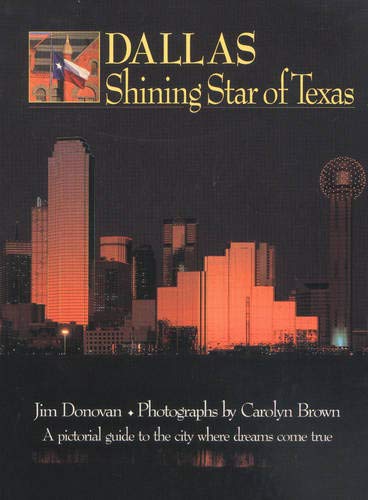Dallas: Shining Star of Texas Travel