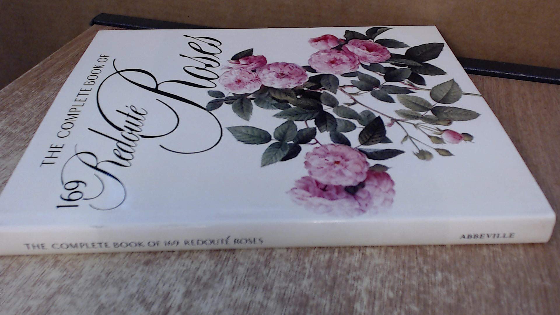 Complete Book of 169 Redoute Roses Garden & Plants