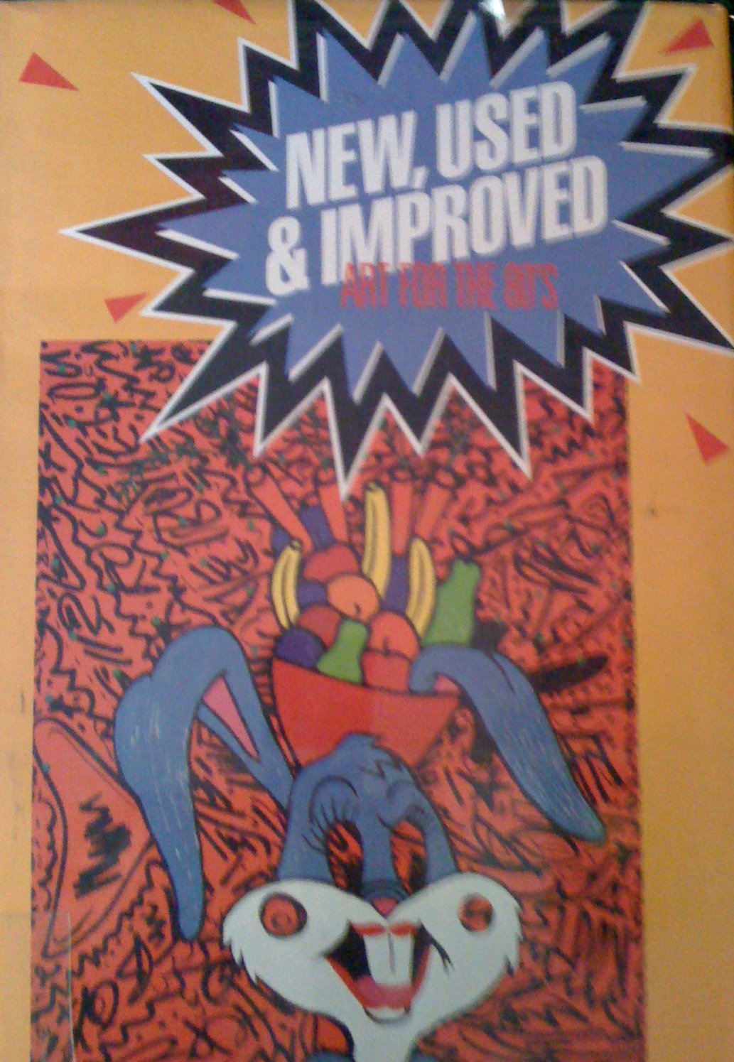 New, Used and Improved: Art in the 80's: Art for the Eighties Film, Art & Culture