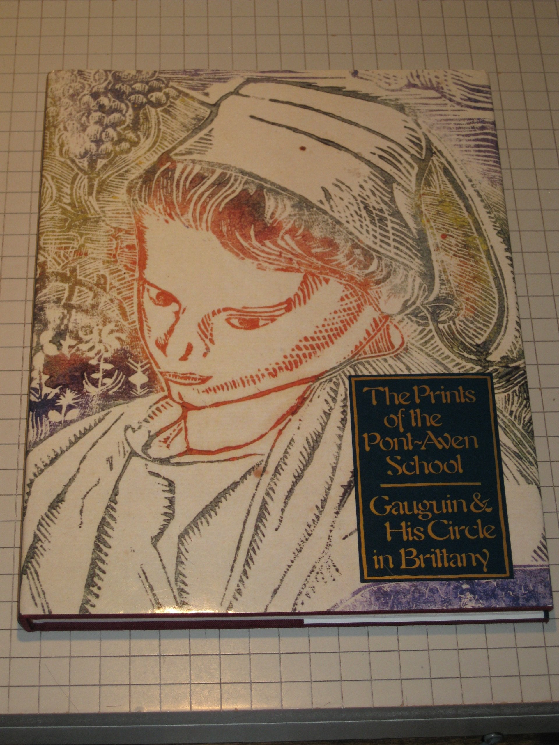 The Prints of the Pont-Aven School: Gauguin & His Circle in Brittany Film, Art & Culture