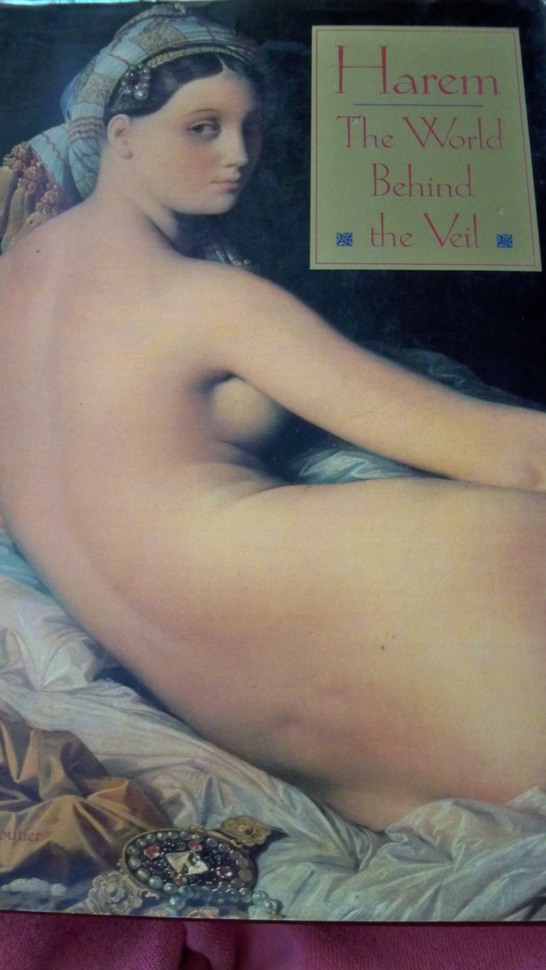 Harem: The World Behind the Veil Books