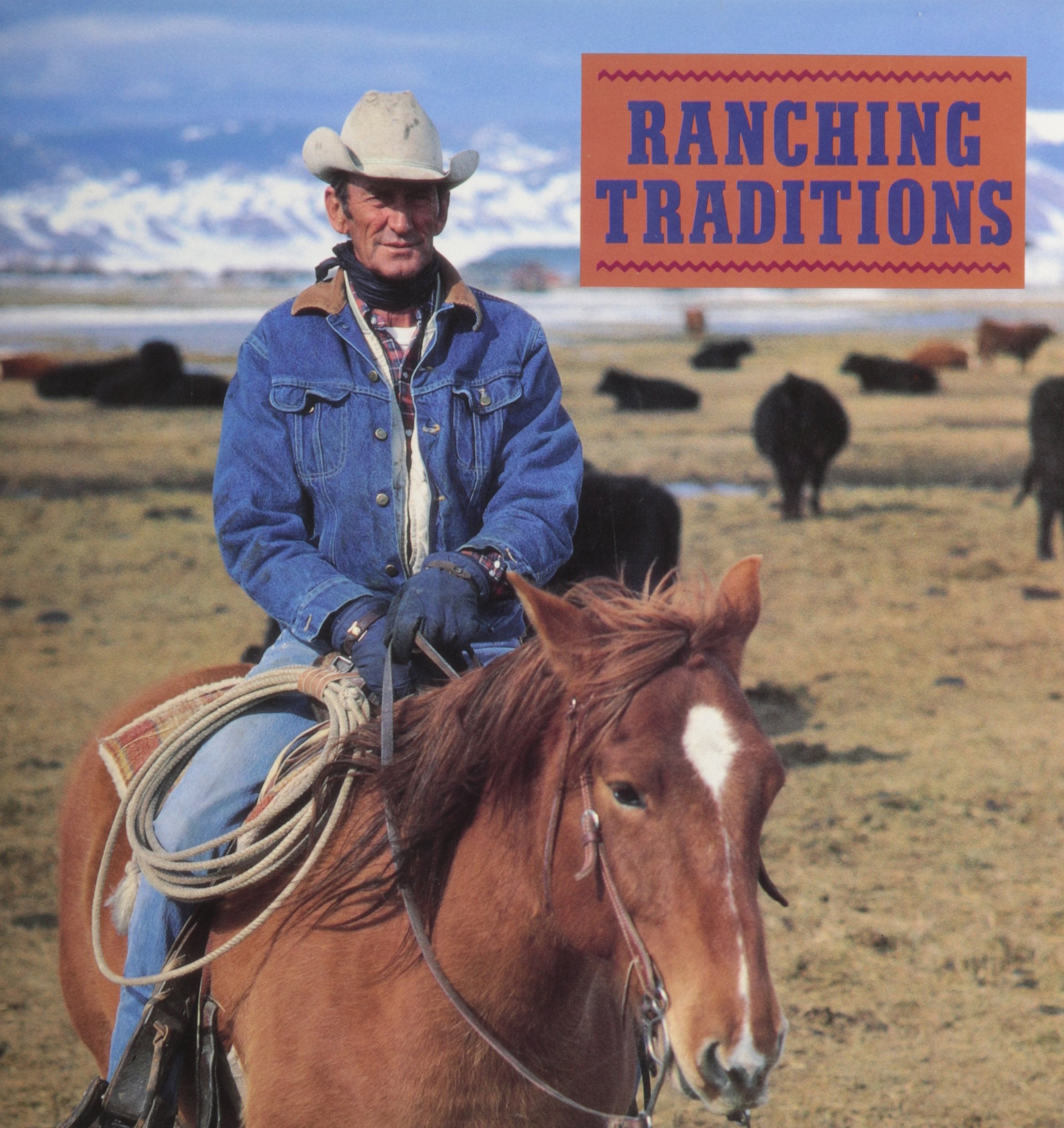 Ranching Traditions: Legacy of the American West Politics & History