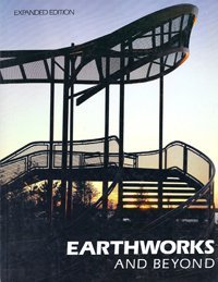 Earthworks and Beyond: Contemporary Art in the Landscape Film, Art & Culture