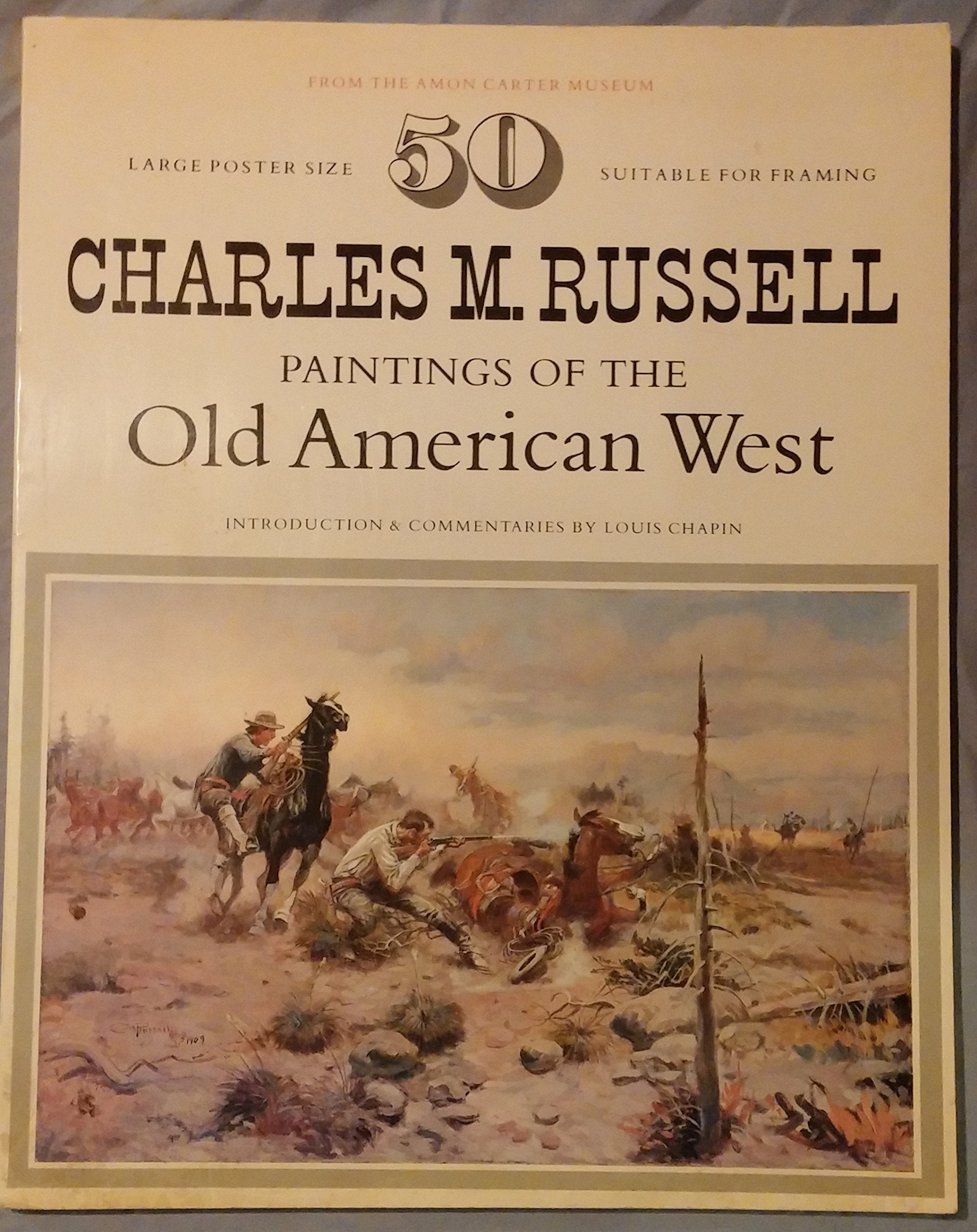 50 Charles M. Russell Paintings of the Old American West from the Amon Carter Museum Film, Art & Culture