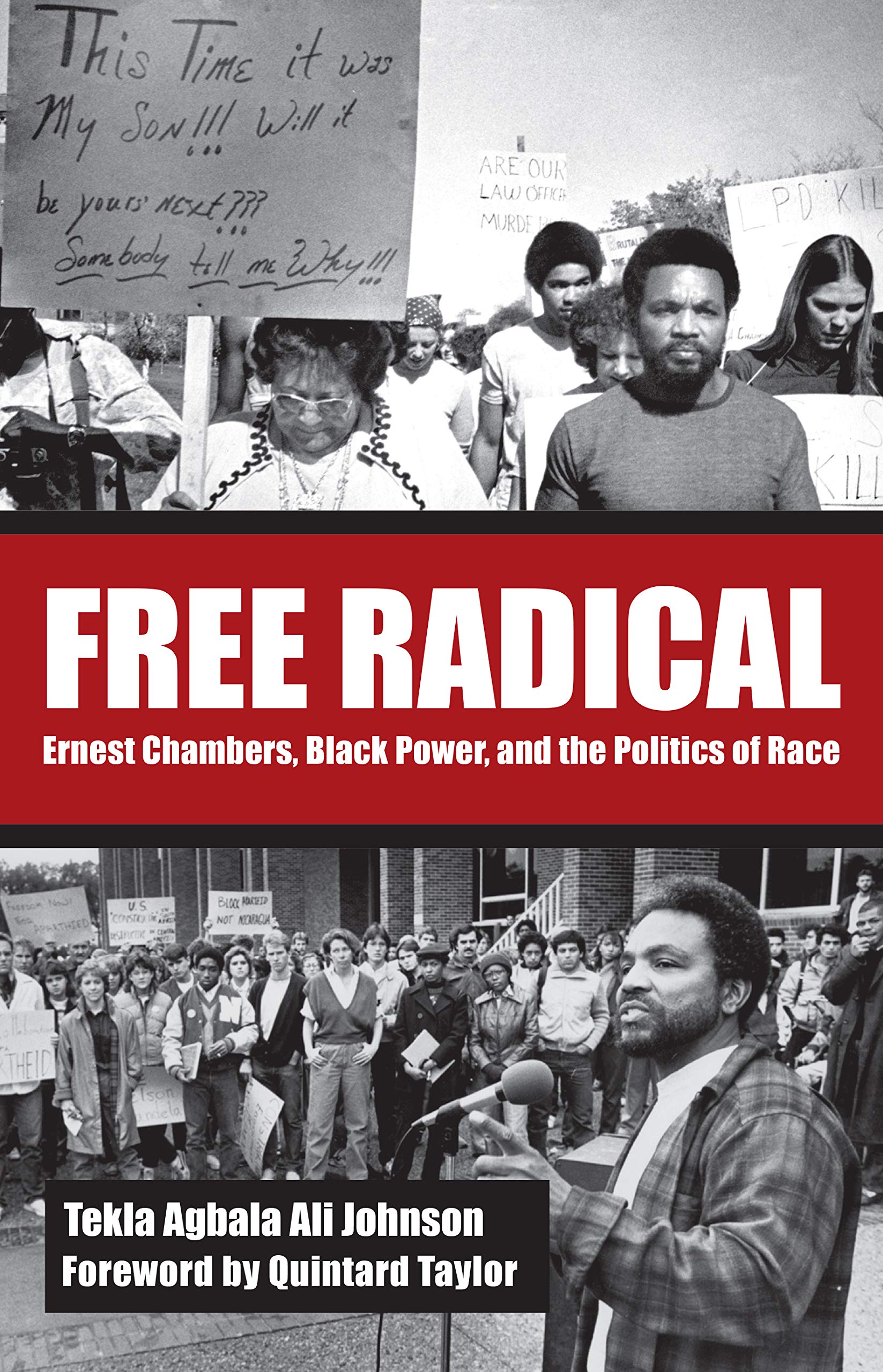 Free Radical: Ernest Chambers, Black Power, and the Politics of Race (Plains Histories) Memories