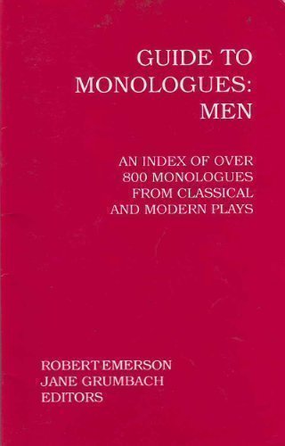 Guide to Monologues, Women: An Index of over 800 Monologues from Classical and Modern Plays Contemporary literature