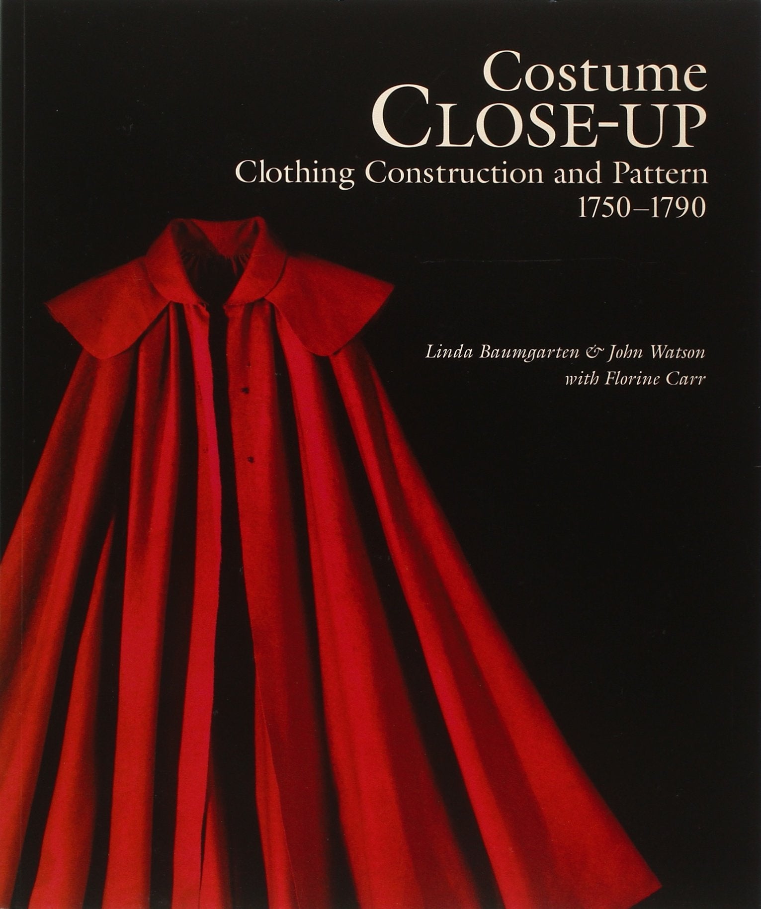 Costume Close Up: Clothing Construction and Pattern, 1750-1790 Film, Art & Culture