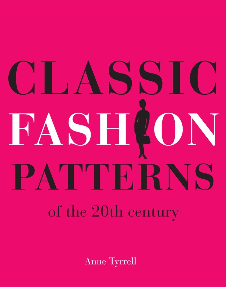 Classic Fashion Patterns of the 20th Century Hobbies & Crafts