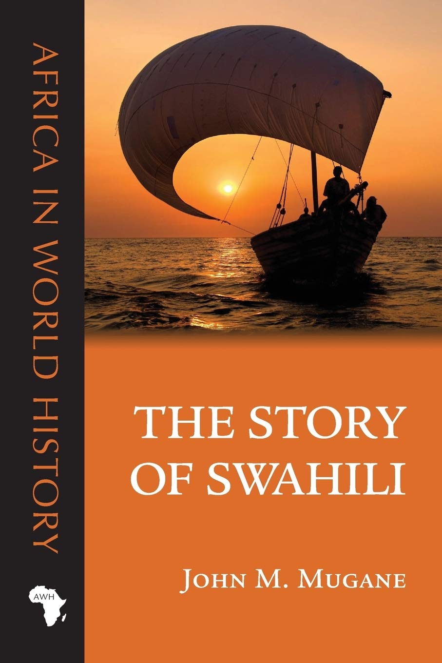 The Story of Swahili (Africa in World History) Social Sciences