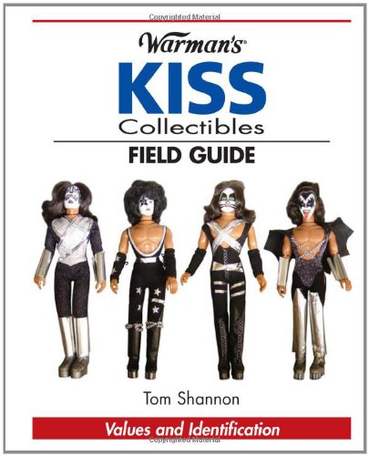 Warman's Kiss Collectibles Field Guide: Values And Identification book