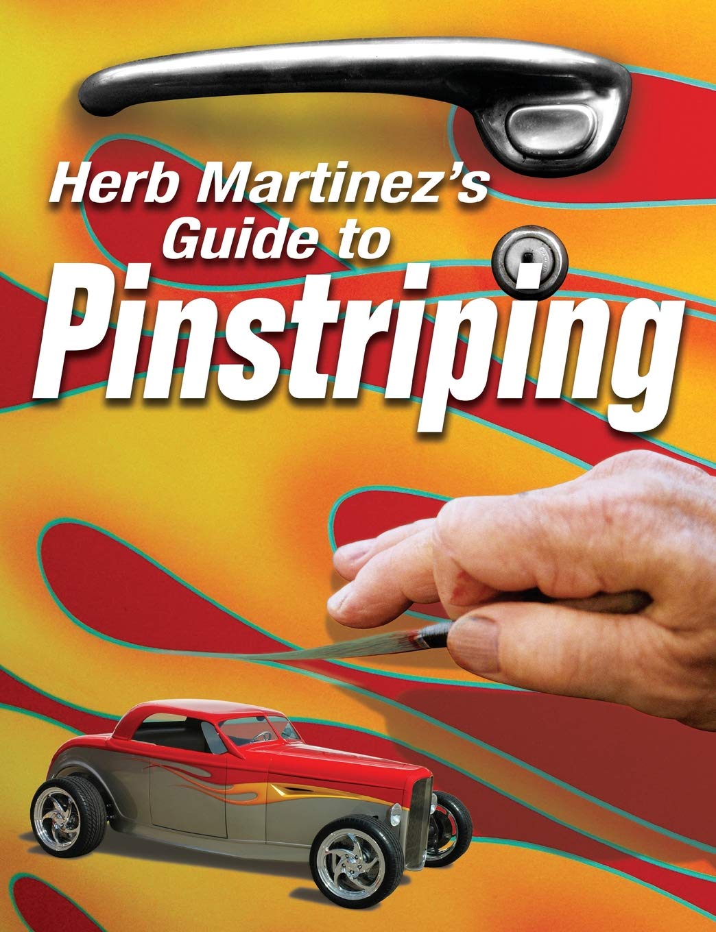 Herb Martinez's Guide to Pinstriping Business & Technology Books