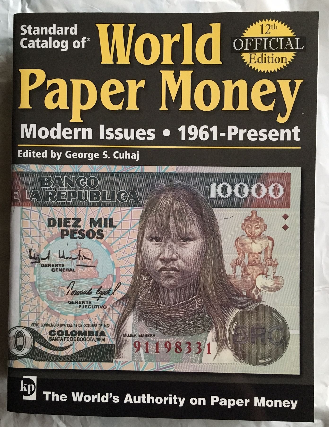 Standard Catalog of World Paper Money: Modern Issues, 1961-present book