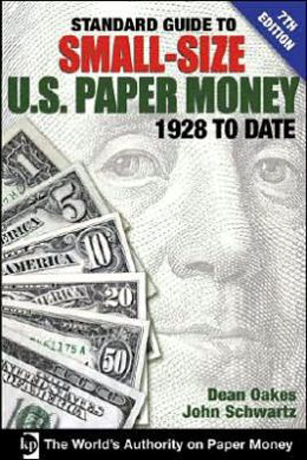 Standard Guide to Small-Size U.S. Paper Money, 1928 to Date Hobbies & Crafts
