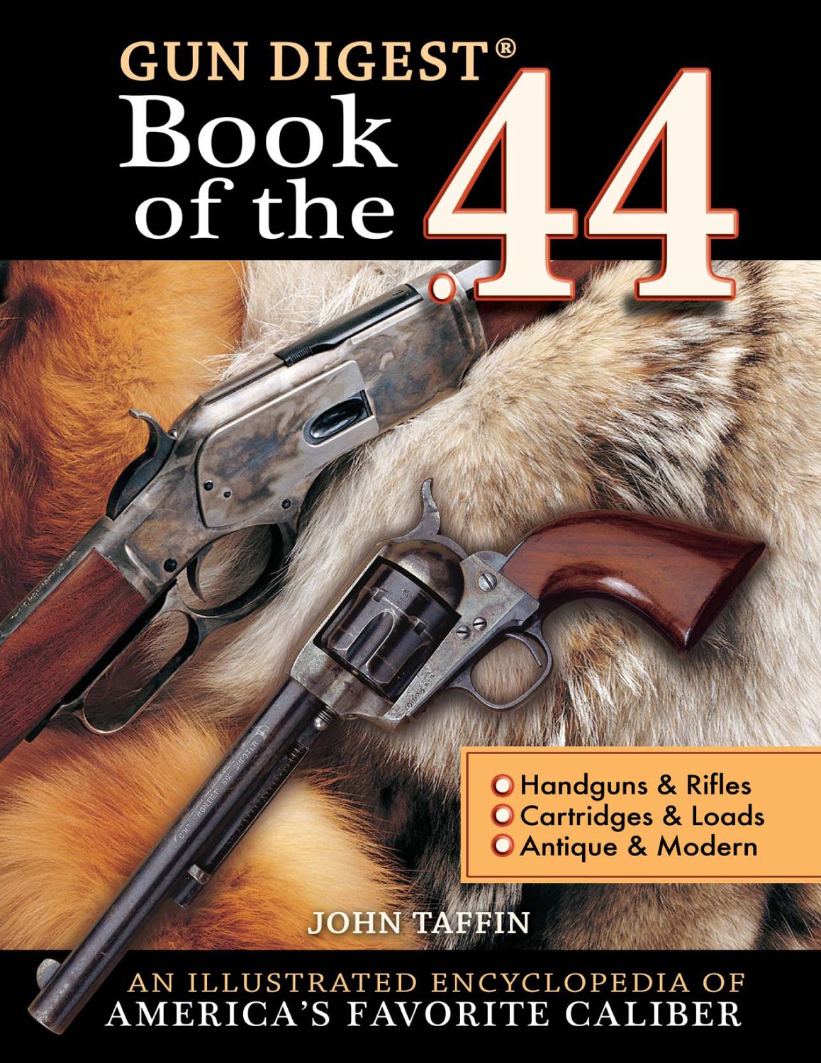 Gun Digest Book of the .44 book